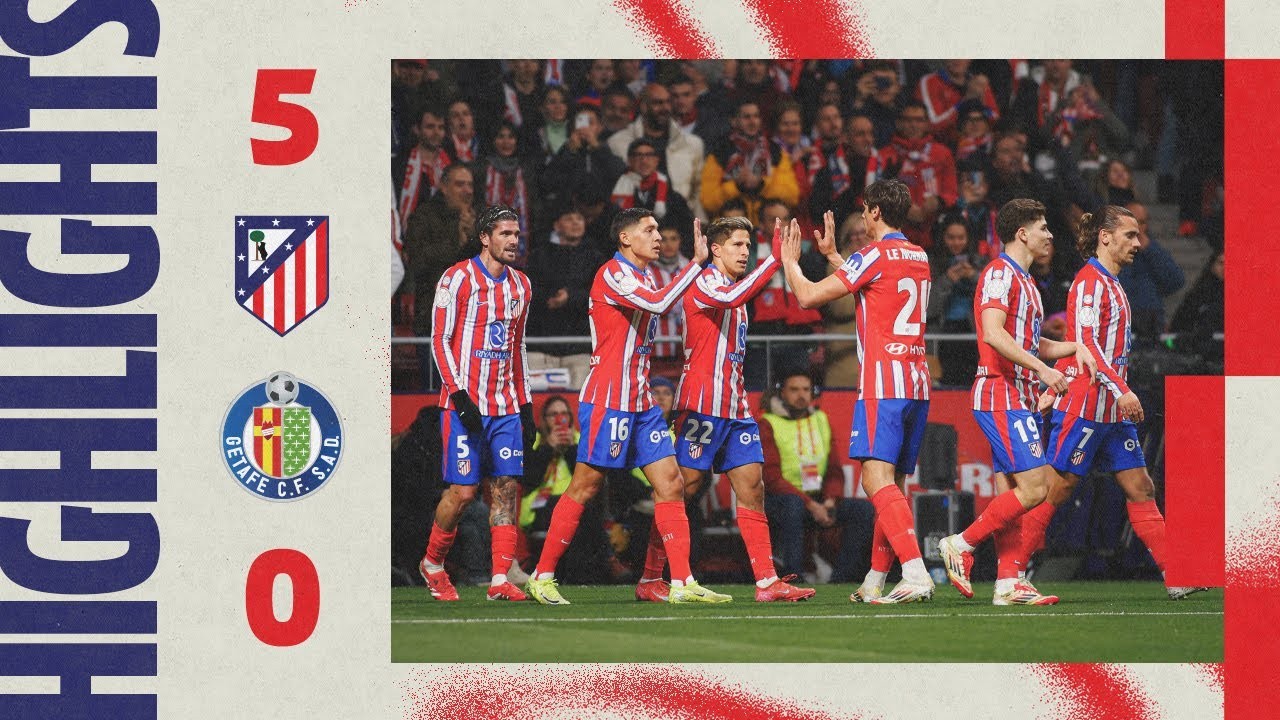 #ไฮไลท์ฟุตบอล [ แอตเลติโก้ มาดริด 5 - 0 เกตาเฟ่ ] โคปา เดล เรย์ สเปน 2025/5.2.68