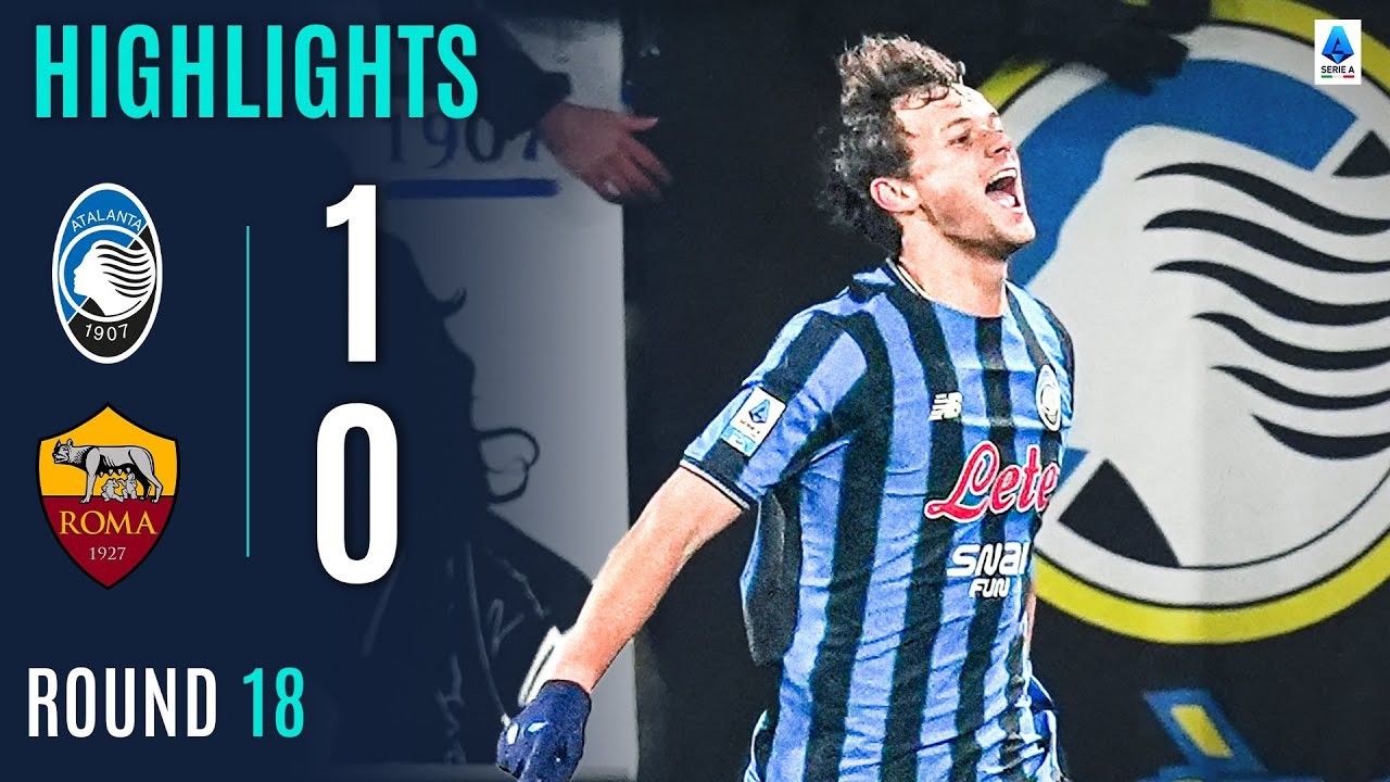 #ไฮไลท์ฟุตบอล [ อตาลันต้า 1 - 0 เอเอส โรม่า ] กัลโช่ เซเรียอา อิตาลี 2025/4.1.69