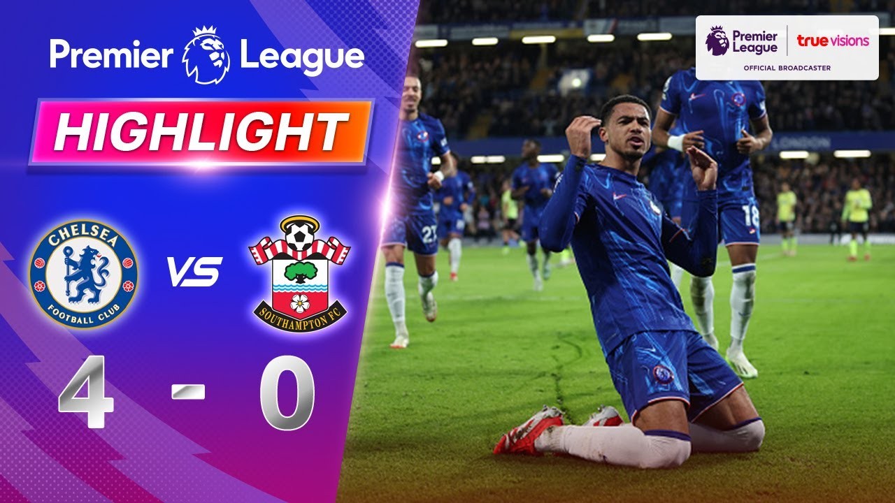 #ไฮไลท์ฟุตบอล [ เชลซี 4 - 0 เซาธ์แฮมป์ตัน ] พรีเมียร์ลีก อังกฤษ 2025/26.2.68