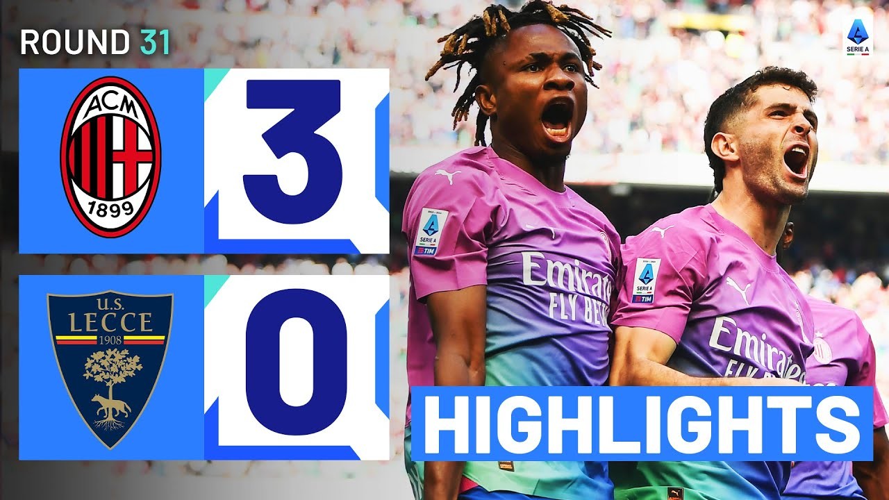 #ไฮไลท์ฟุตบอล [ เอซี มิลาน 3 - 0 เลชเช่ ] กัลโช่ เซเรียอา อิตาลี 2024/7.4.67