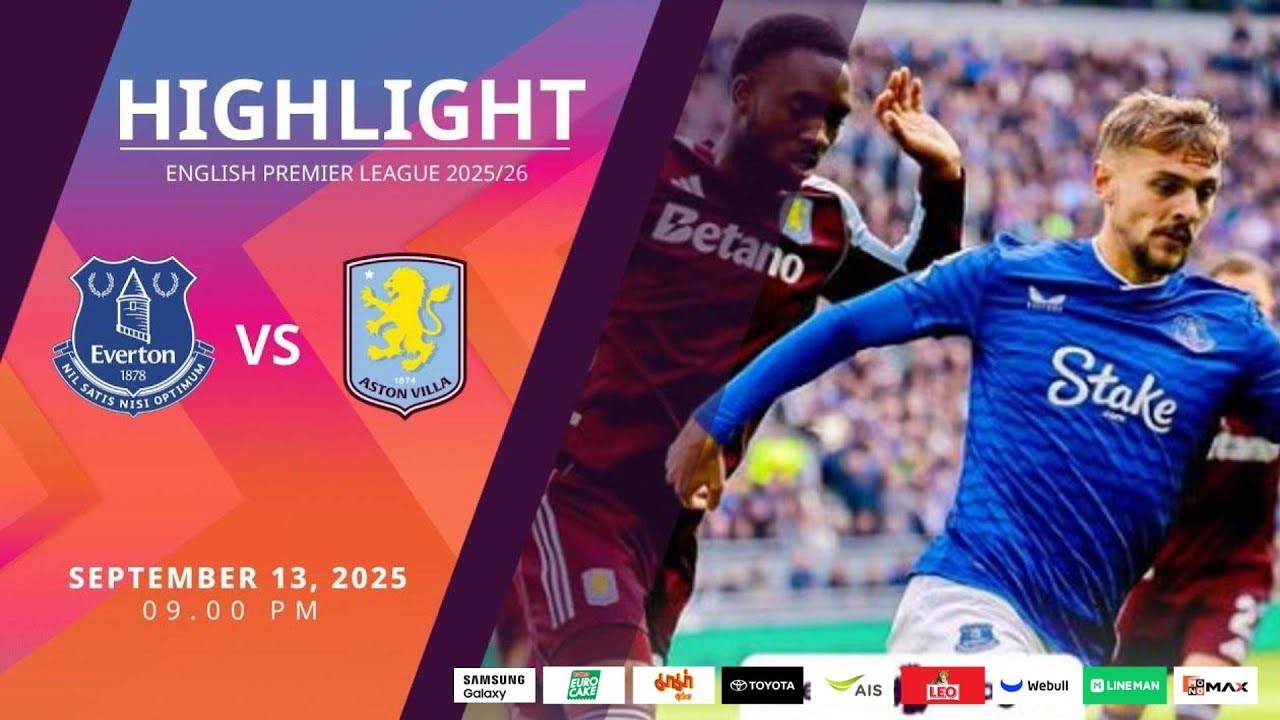 #ไฮไลท์ฟุตบอล [ เอฟเวอร์ตัน 0 - 0 แอสตัน วิลล่า ] พรีเมียร์ลีก อังกฤษ 2025/14.9.68