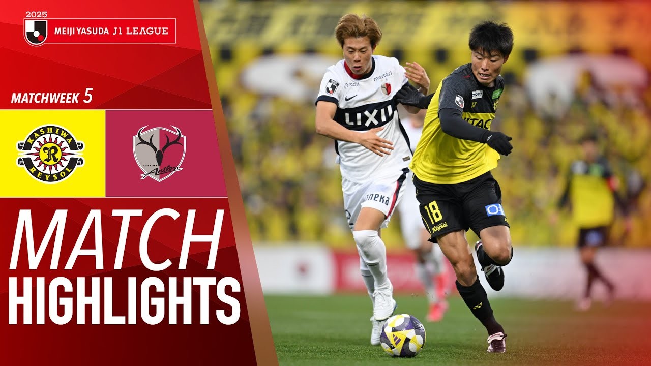 #ไฮไลท์ฟุตบอล [ คาชิว่า เรย์โซล 1 - 3 คาชิม่า แอนท์เลอร์ส ] เจลีก ญี่ปุ่น 2025/8.3.68