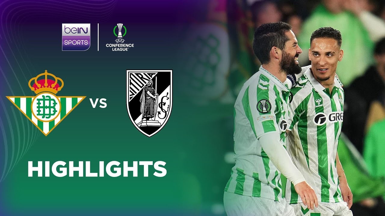 #ไฮไลท์ฟุตบอล [ เรอัล เบติส 2 - 2 วิตอเรีย กิมาไรส์ ] ยูฟ่า คอนเฟอเรนซ์ลีก (รอบ16ทีมสุดท้าย)นัดแรก 2025/7.3.68