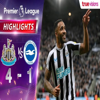 #ไฮไลท์ฟุตบอล [ นิวคาสเซิ่ล 4 - 1 ไบรท์ตัน ] พรีเมียร์ลีก อังกฤษ 2022/23