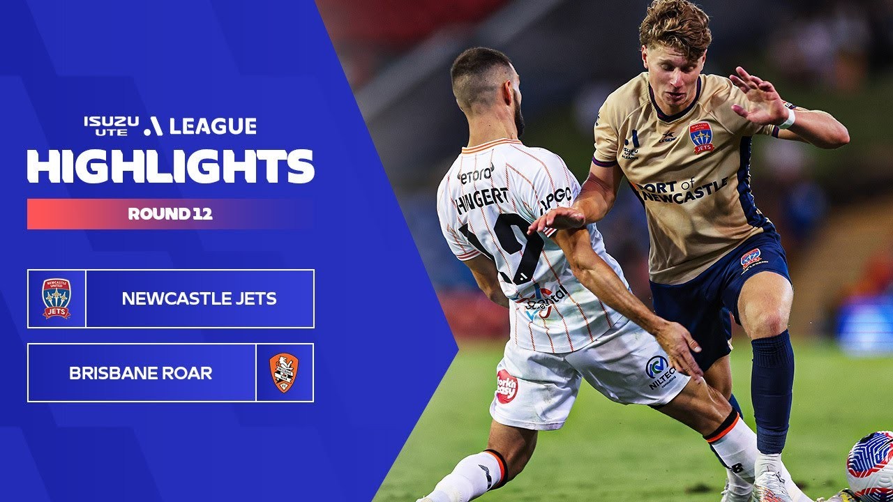 #ไฮไลท์ฟุตบอล [ นิวคาสเซิล เจ็ทส์ 3 - 1 บริสแบน โรว์ ] เอลีก ออสเตรเลีย 2024/24.1.67
