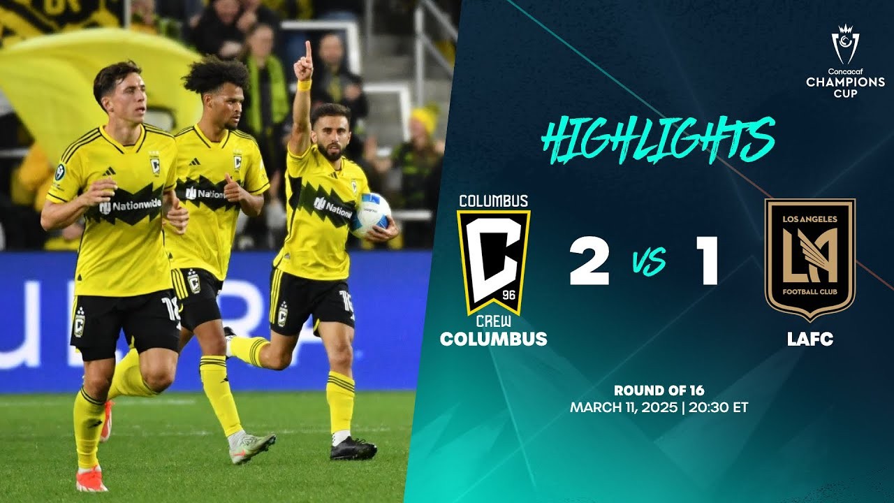 #ไฮไลท์ฟุตบอล [ โคลัมบัส ครูว์ 2 - 1 ลอสแอนเจลิส เอฟซี ] คอนคาเคฟ แชมเปี้ยนส์ คัพ 2025/12.3.68