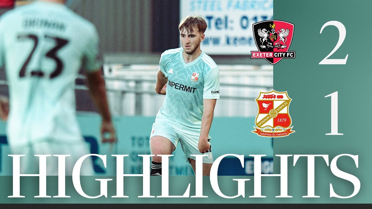 #ไฮไลท์ฟุตบอล [ เอ็กเซเตอร์ ซิตี้ 2 - 1 สวินดอน ทาวน์ ] จอห์นสโตนส์ เพนท์โทรฟี่ อังกฤษ 2024/4.9.67