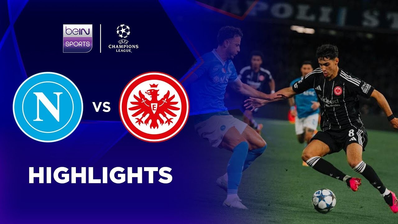 #ไฮไลท์ฟุตบอล [ นาโปลี 0 - 0 ไอน์ทรัค แฟร้งค์เฟิร์ต ] ยูฟ่า แชมเปี้ยนส์ ลีก (รอบลีกเฟส)นัดที่4 2025/5.11.68