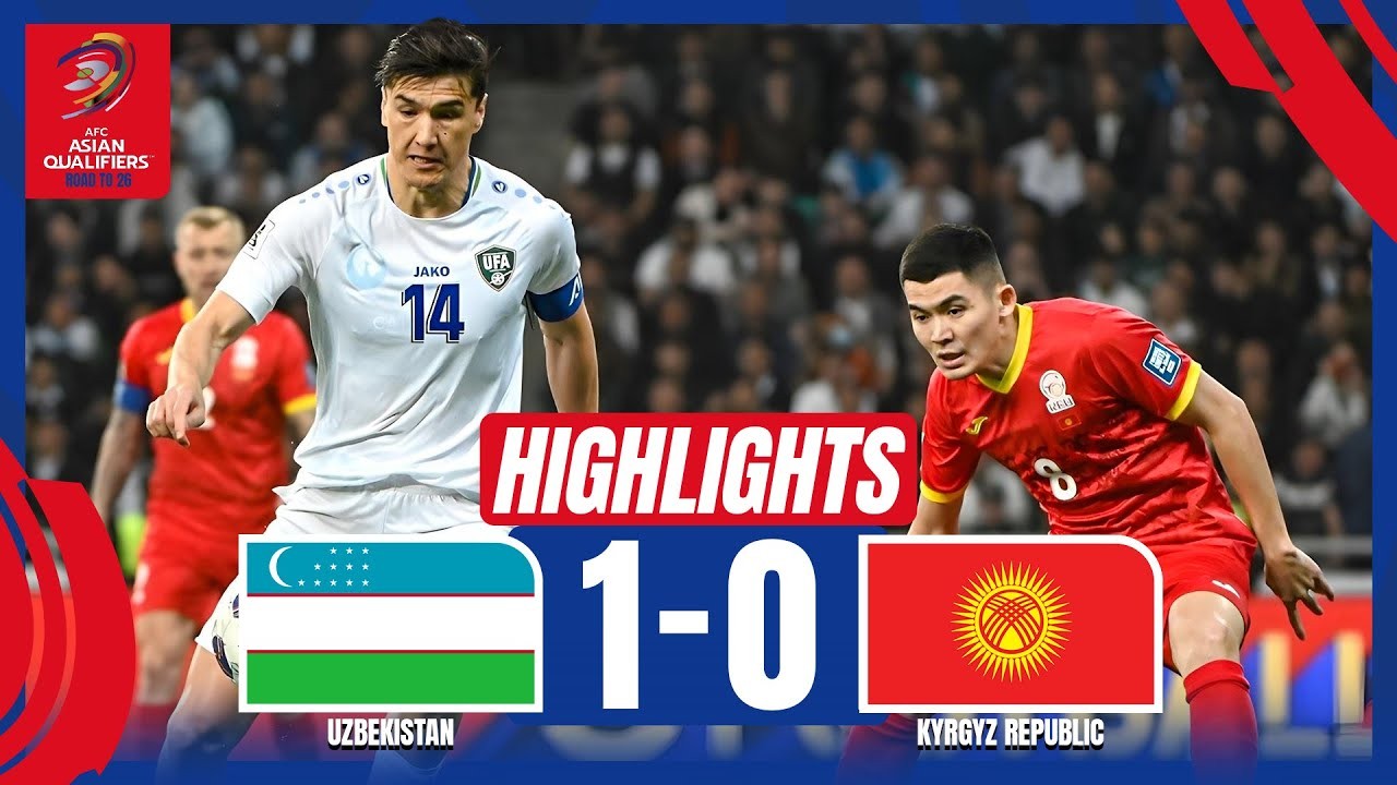#ไฮไลท์ฟุตบอล [ อุซเบกิสถาน 1 - 0 คีร์กีซสถาน ] ฟุตบอลโลก รอบคัดเลือก โซนเอเชีย 2025/21.3.68