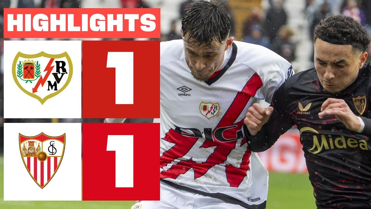 #ไฮไลท์ฟุตบอล [ ราโย่ บาเยกาโน่ 1 - 1 เซบีย่า ] ลาลีก้า สเปน 2025/2.3.68