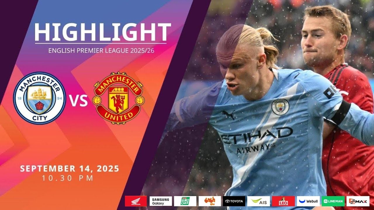 #ไฮไลท์ฟุตบอล [ แมนเชสเตอร์ ซิตี้ 3 - 0 แมนเชสเตอร์ ยูไนเต็ด ] พรีเมียร์ลีก อังกฤษ 2025/15.9.68