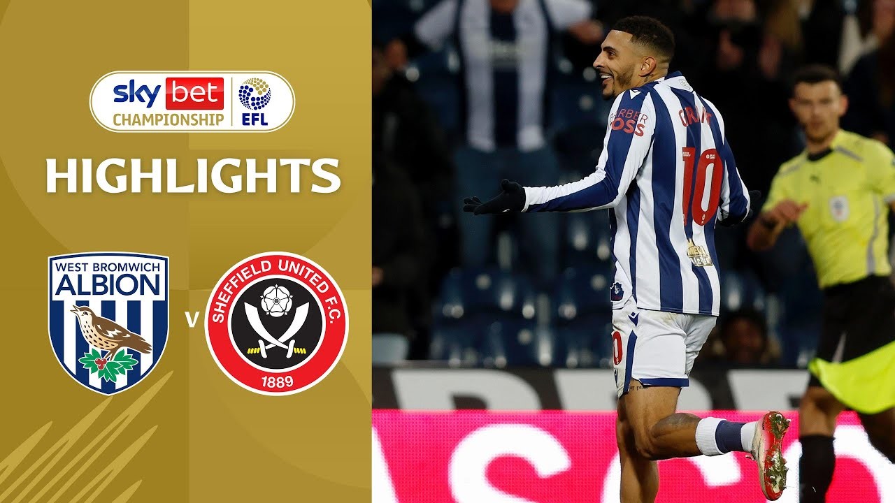 #ไฮไลท์ฟุตบอล [ เวสต์บรอมวิช อัลเบี้ยน 2 - 0 เชฟฟิลด์ ยูไนเต็ด ] เดอะแชมเปี้ยนส์ชิพ อังกฤษ 2025/13.12.68