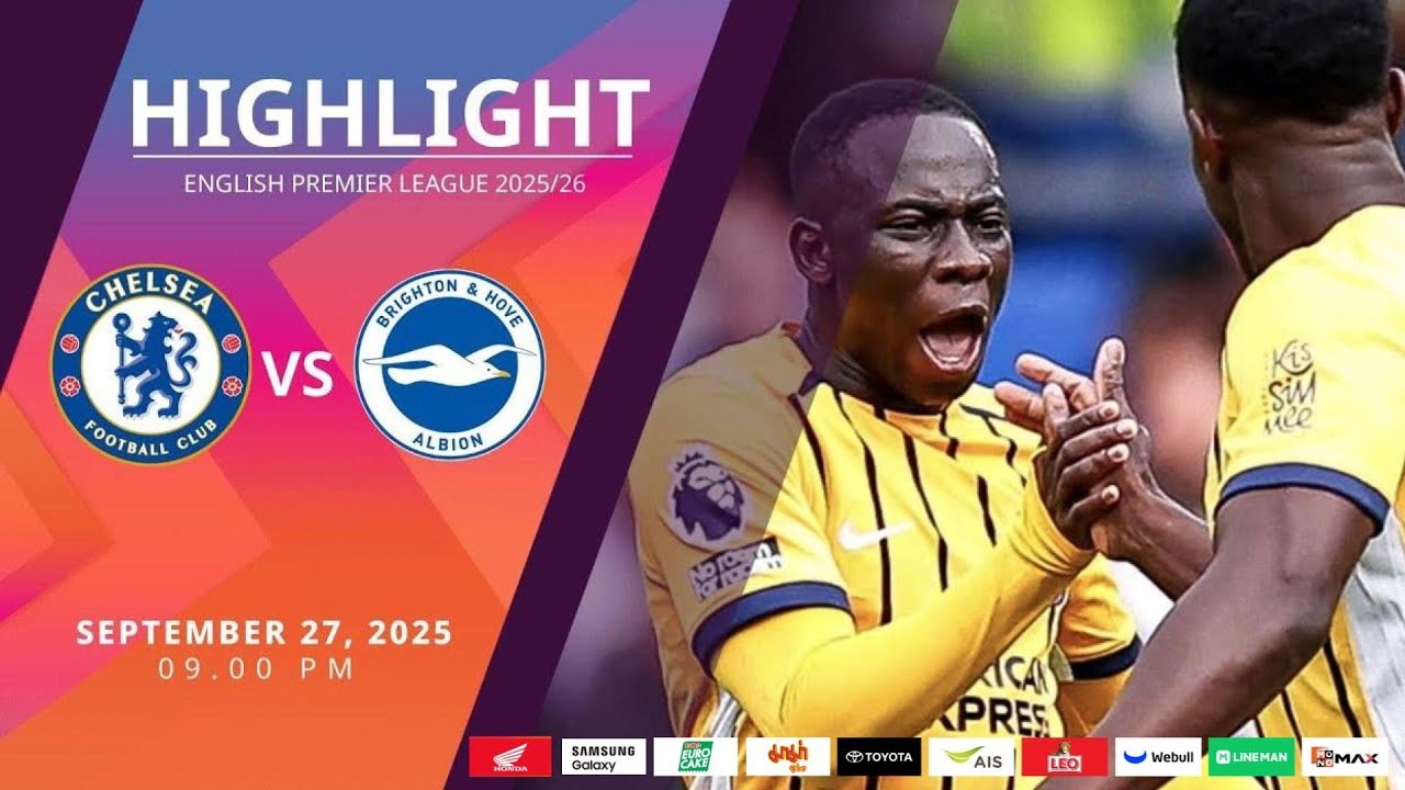#ไฮไลท์ฟุตบอล [ เชลซี 1 - 3 ไบรท์ตัน ] พรีเมียร์ลีก อังกฤษ 2025/28.9.68