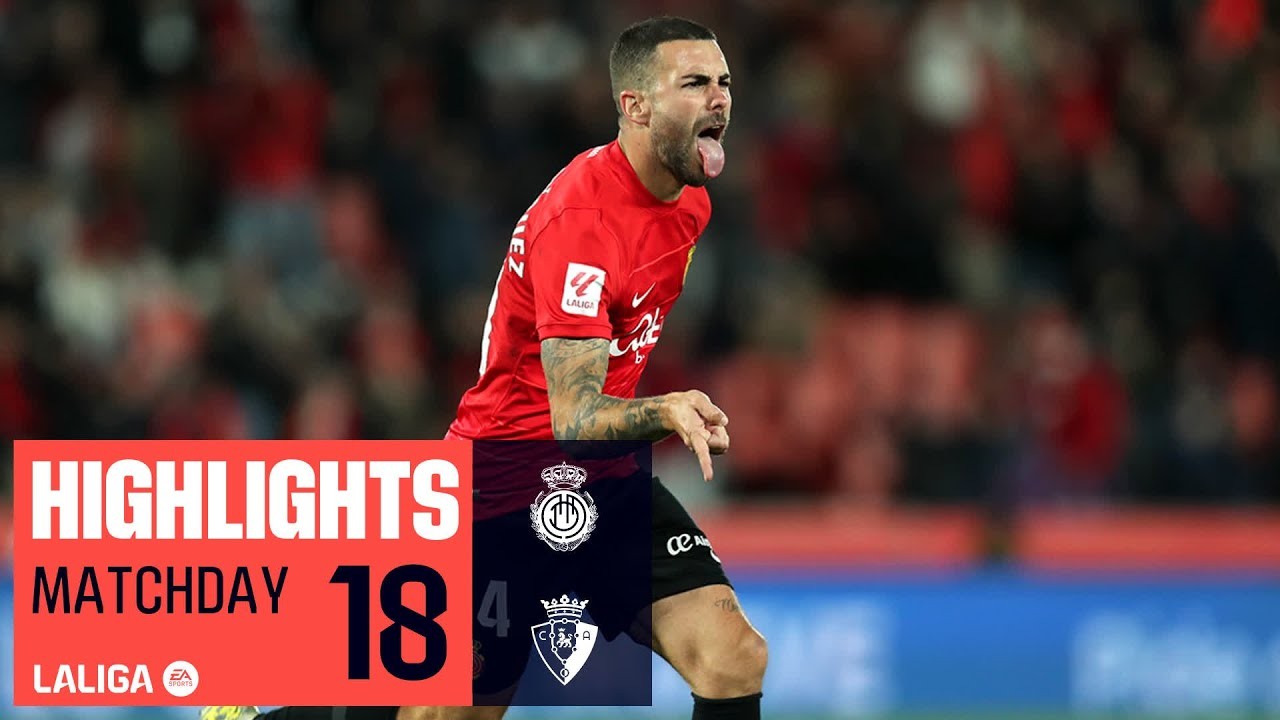 #ไฮไลท์ฟุตบอล [ มายอร์ก้า 3 - 2 โอซาซูน่า ] ลาลีก้า สเปน 2023/22.12.66