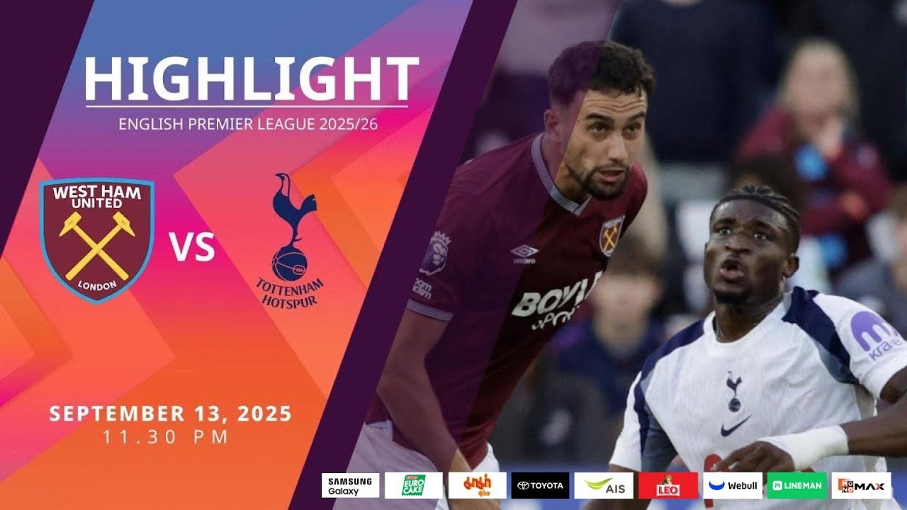 #ไฮไลท์ฟุตบอล [ เวสต์แฮม ยูไนเต็ด 0 - 3 ท็อตแนม ฮ็อตสเปอร์ส ] พรีเมียร์ลีก อังกฤษ 2025/14.9.68