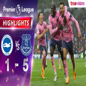 #ไฮไลท์ฟุตบอล [ ไบรท์ตัน 1 - 5 เอฟเวอร์ตัน ] พรีเมียร์ลีก อังกฤษ 2022/23