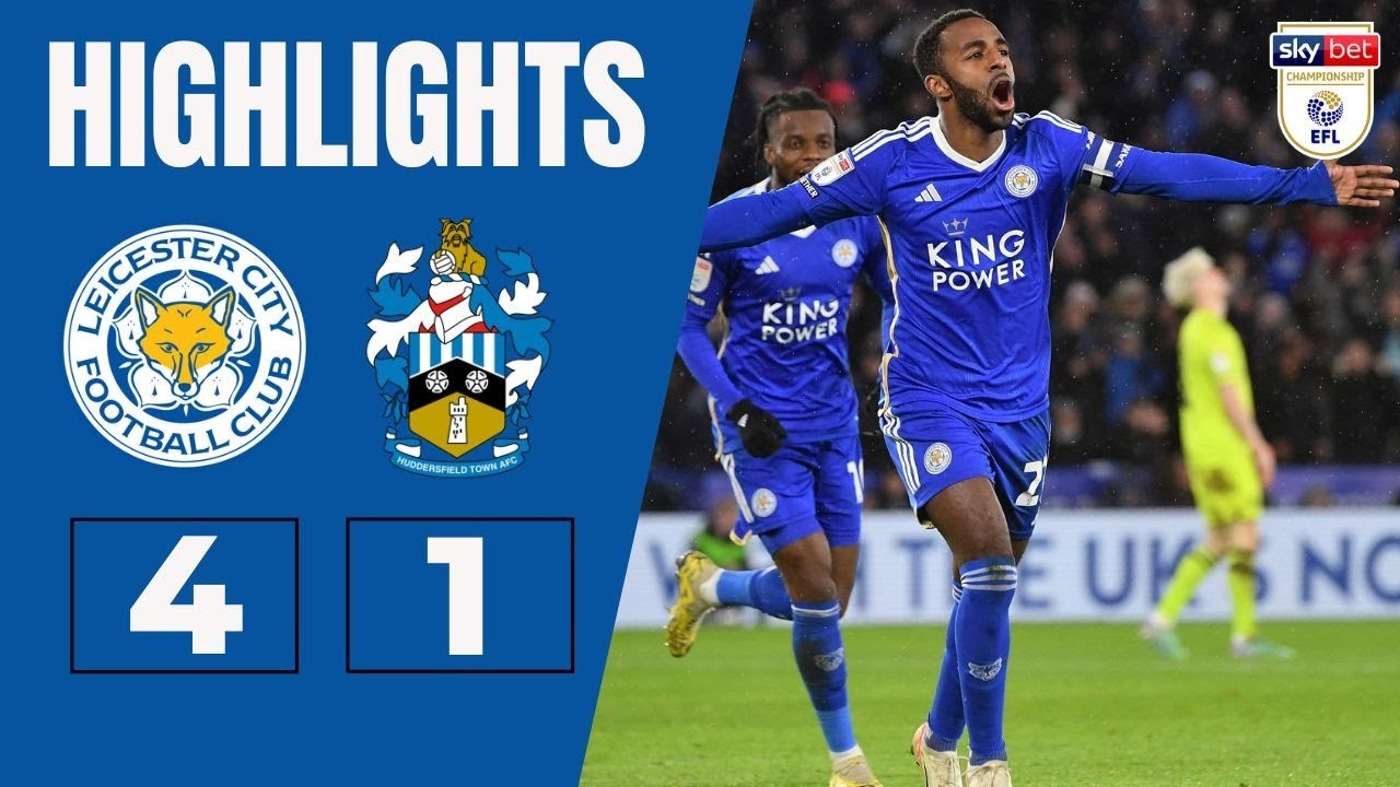 #ไฮไลท์ฟุตบอล [ เลสเตอร์ ซิตี้ 4 - 1 ฮัดเดอร์ฟิลด์ ทาวน์ ] เดอะแชมเปี้ยนชิพ อังกฤษ 2024/2.1.67