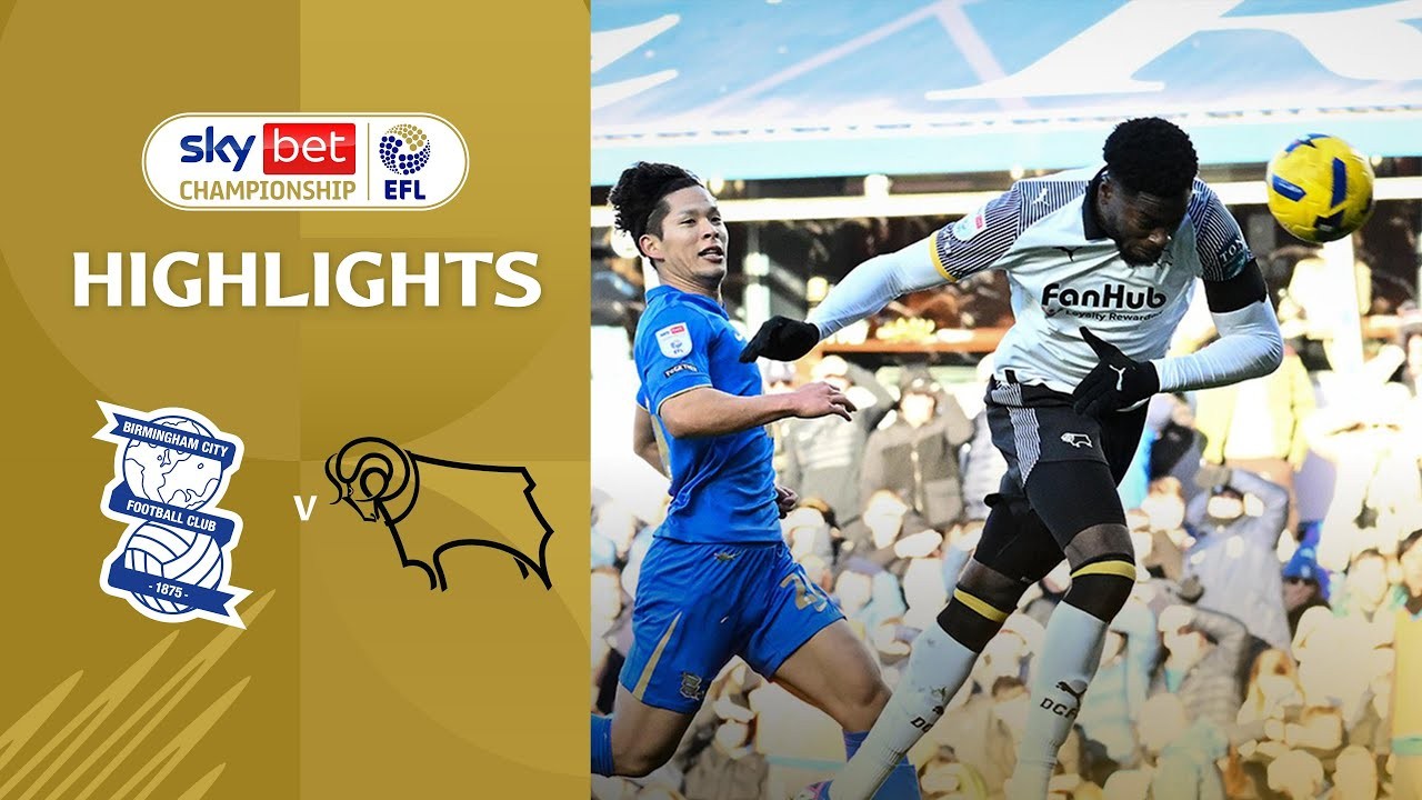 #ไฮไลท์ฟุตบอล [ เบอร์มิงแฮม ซิตี้ 1 - 1 ดาร์บี้ เค้าท์ตี้ ] เดอะแชมเปี้ยนส์ชิพ อังกฤษ 2025/27.12.68