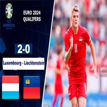 #ไฮไลท์ฟุตบอล [ ลักเซมเบิร์ก 2 - 0 ลิกเตนสไตน์ ] ยูโร 2024 รอบคัดเลือก
