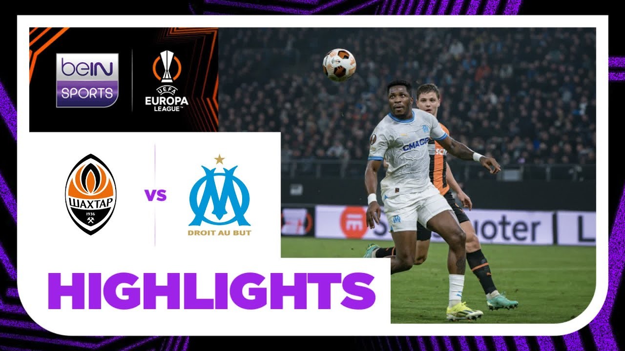 #ไฮไลท์ฟุตบอล [ ชักตาร์ โดเน็ตส์ก 2 - 2 โอลิมปิก มาร์กเซย ] ยูฟ่า ยูโรป้าลีก 2024/16.2.67