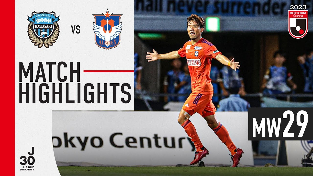 #ไฮไลท์ฟุตบอล [ คาวาซากิ ฟรอนตาเล่ 2 - 3 อัลบิเร็กซ์ นิงาตะ ] เจลีก ญี่ปุ่น 2023/29.9.66
