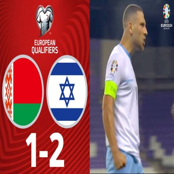 #ไฮไลท์ฟุตบอล [ เบลารุส 1 - 2 อิสราเอล ] ยูโร 2024 รอบคัดเลือก