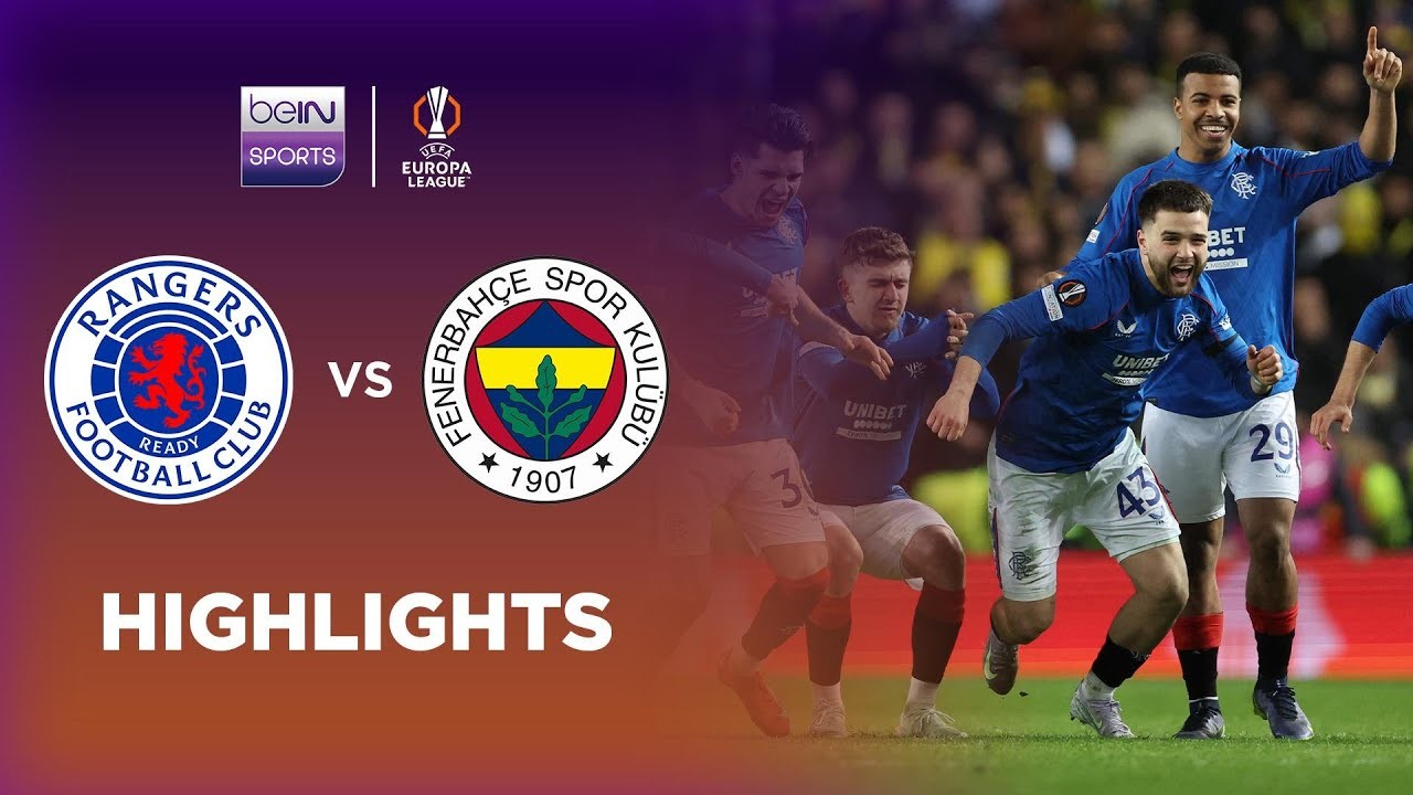 #ไฮไลท์ฟุตบอล [ กลาสโกว์ เรนเจอร์ส 0 - 2 เฟเนร์บาห์เช่ ] ยูฟ่า ยูโรป้า ลีก (รอบ16ทีมสุดท้าย)นัดสอง 2025/14.3.68