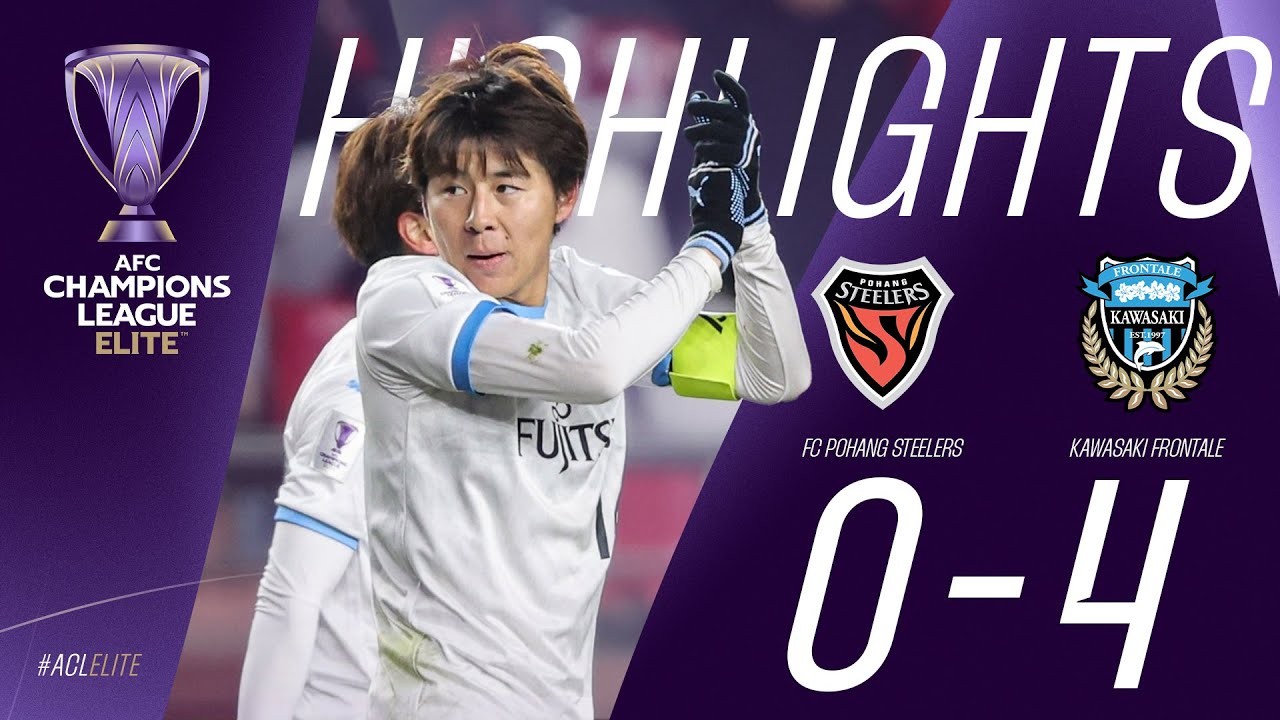 #ไฮไลท์ฟุตบอล [ โปฮัง สตีลเลอร์ส 0 - 4 คาวาซากิ ฟรอนตาเล่ ] เอเอฟซี แชมเปี้ยนส์ลีก อีลิท 2025/12.2.68
