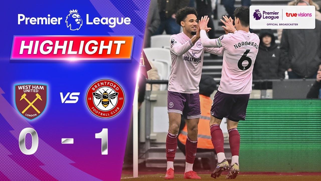 #ไฮไลท์ฟุตบอล [ เวสต์แฮม ยูไนเต็ด 0 - 1 เบรนท์ฟอร์ด ] พรีเมียร์ลีก อังกฤษ 2025/16.2.68