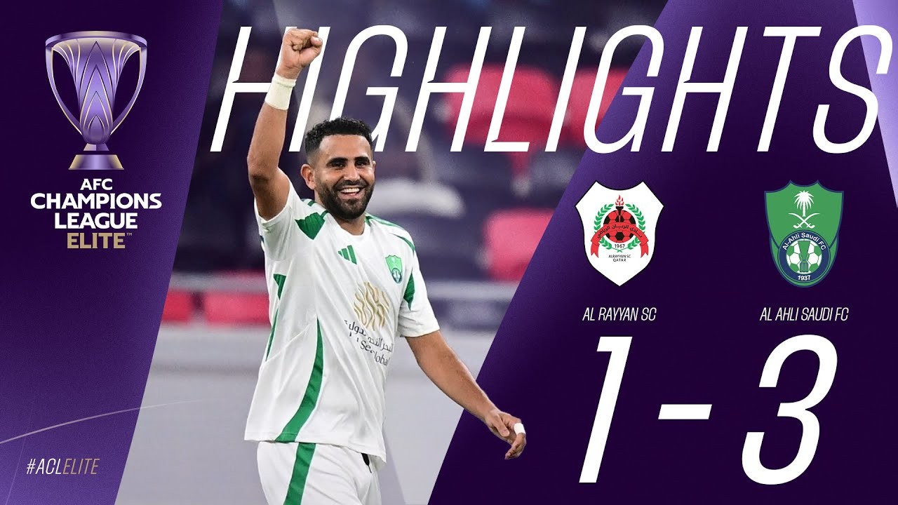 #ไฮไลท์ฟุตบอล [ อัล เรย์ยาน(กาตาร์) 1 - 3 อัล อาห์ลี(ซาอุ) ] เอเอฟซี แชมเปี้ยนส์ลีก อีลิท 2025/5.3.68
