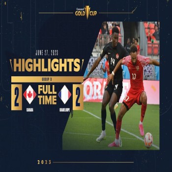 #ไฮไลท์ฟุตบอล [ แคนาดา 2 - 2 กวาเดอลูป ] คอนคาเคฟ โกลด์คัพ 2023